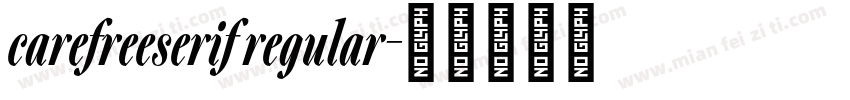 carefreeserif regular字体转换
